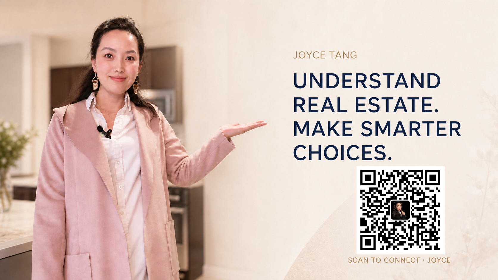 Joyce Tang in a residential kitchen with her real estate guidance slogan and WeChat QR code